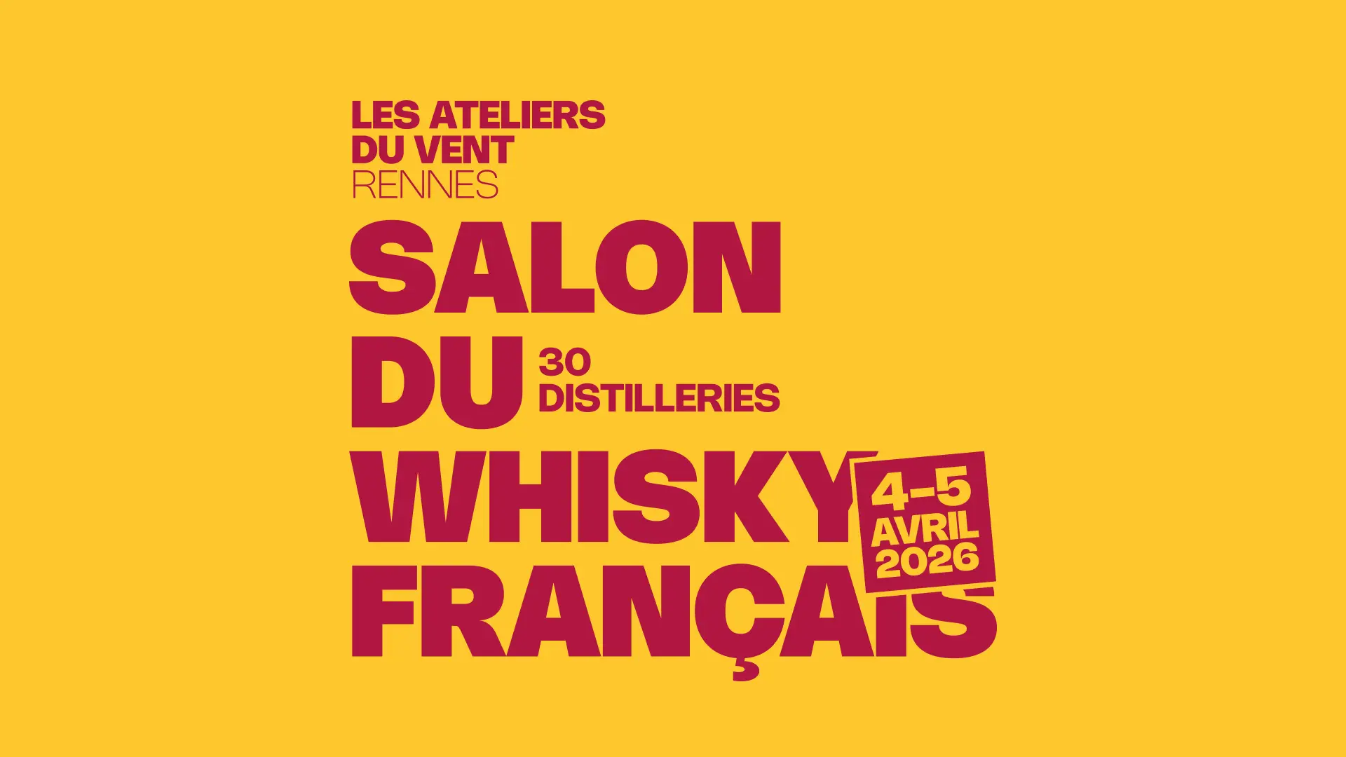 Affiche du Salon du Whisky Français aux Ateliers du Vent à Rennes, 30 distilleries, 4-5 avril 2026